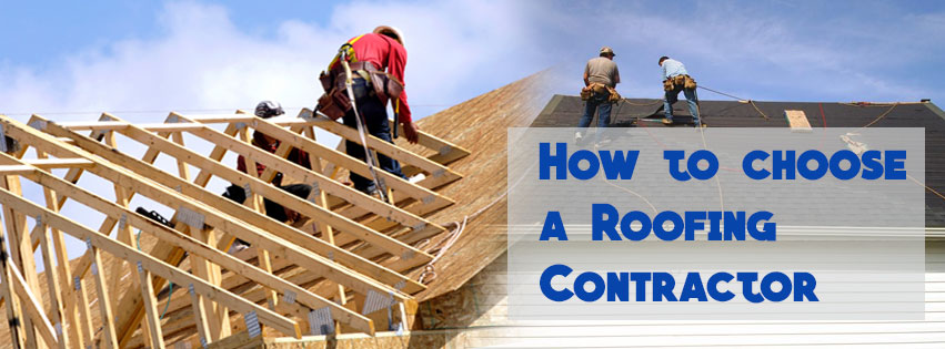 How to Choose The Best Roofing Contractor